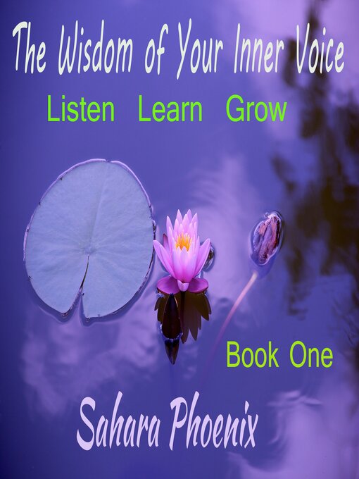 Title details for The Wisom of Your Inner Voice by Sahara Phoenix - Available